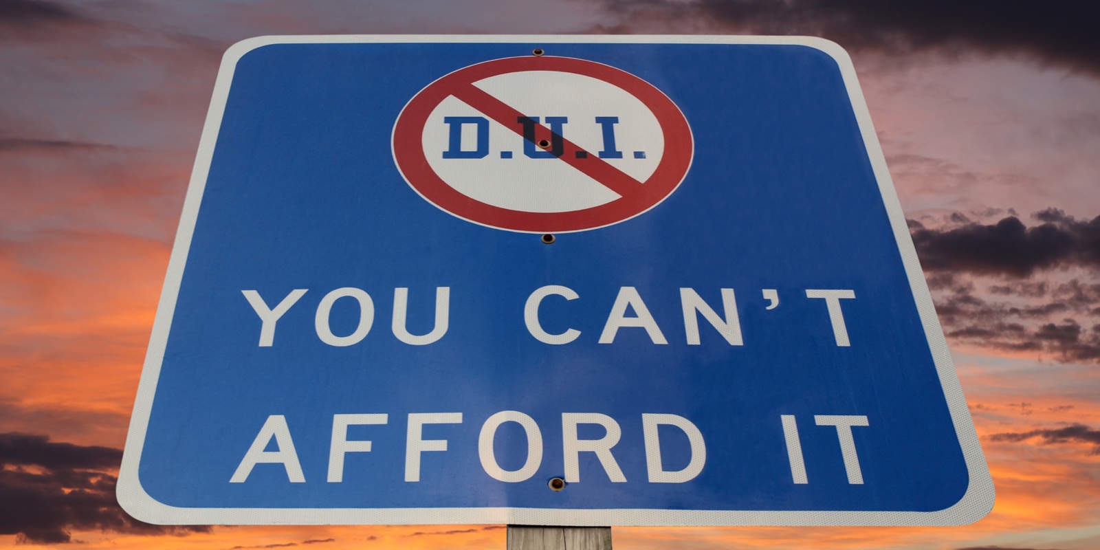 First Offense DUI Fines Sign